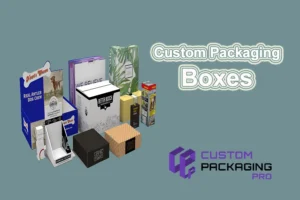 Custom Packaging