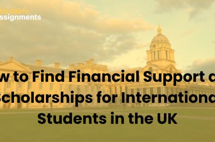 How to Find Financial Support and Scholarships for International Students in the UK