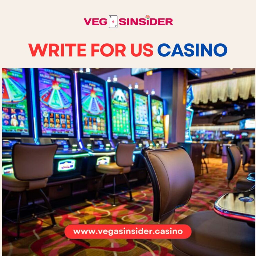 Write For Us Casino - VegasInsider