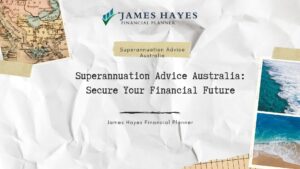 Superannuation Advice Australia